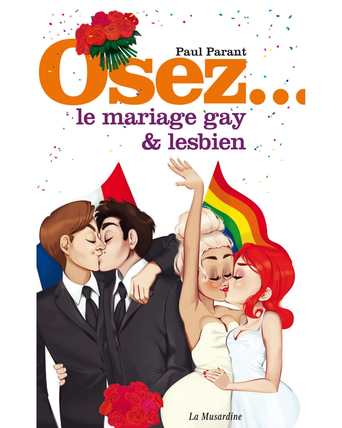 Osez le mariage gay & lesbien